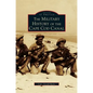 Military History of Cape Cod Canal - Hardcover