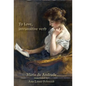 To Love, intransitive verb - Hardcover