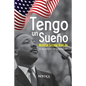 Tengo un sueño: Martin Luther King Jr. La biografía no autorizada. - Paperback