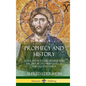 Prophecy and History: In Relation to the Messiah and the Origin of Christianity in the Old Testament (Hardcover) - Hardcover