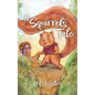 A Squirrel's Tale - Hardcover