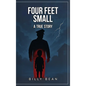 Four Feet Small - Hardcover