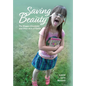 Saving Beauty: The Maggie Chronicles and Other Acts of Family - Hardcover