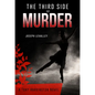 The Third Side of Murder - Hardcover