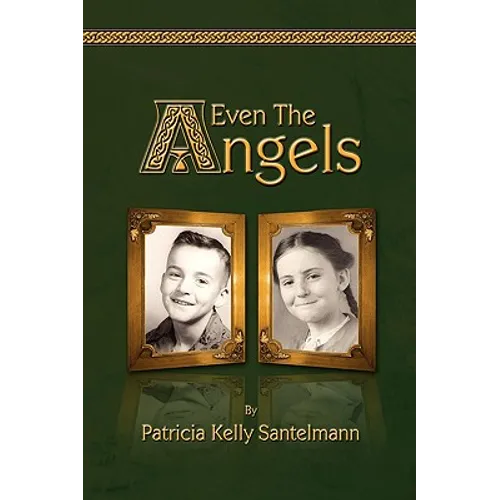 Even the Angels - Hardcover