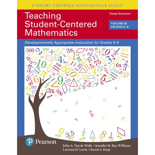 Teaching Student-Centered Mathematics: Developmentally Appropriate Instruction for Grades 6-8 (Volume 3) - Paperback