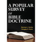 A Popular Survey of Bible Doctrine - Paperback