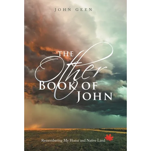 The Other Book of John: Remembering My Home and Native Land - Hardcover