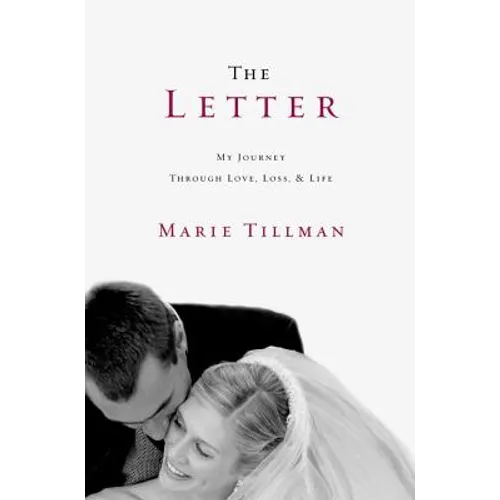 The Letter: My Journey Through Love, Loss, and Life - Hardcover