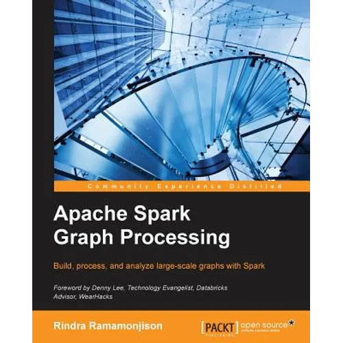 Apache Spark Graph Processing - Paperback