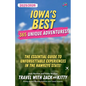 Iowa's Best: 365 Unique Adventures - 2025-2026 Edition: The Essential Guide to Unforgettable Experiences in the Hawkeye State - Paperback