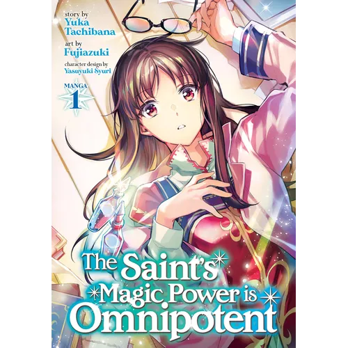 The Saint's Magic Power Is Omnipotent (Manga) Vol. 1 - Paperback