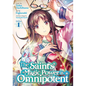 The Saint's Magic Power Is Omnipotent (Manga) Vol. 1 - Paperback