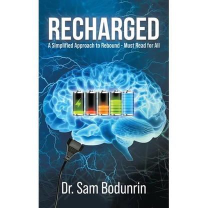 Recharged: A Simplified Approach to Rebound - Must Read for All - Paperback