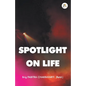 Spotlight on Life - Paperback