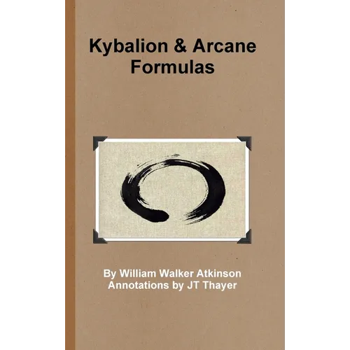 Kybalion - Arcane Formulas - Hardcover