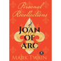 Personal Recollections of Joan of Arc: And Other Tributes to the Maid of Orléans - Hardcover