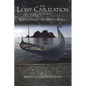The Lost Civilization of the North.: ReDiscovering the Ancient World. - Paperback