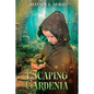 Escaping Gardenia - Paperback