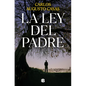 La Ley del Padre / The Law of the Father - Paperback