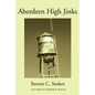Aberdeen High Jinks - Paperback