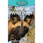 African Wild Dogs - Hardcover