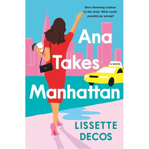Ana Takes Manhattan - Paperback