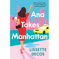 Ana Takes Manhattan - Paperback