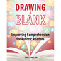 Drawing a Blank: Improving Comprehension for Autistic Readers - Paperback