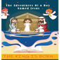 The adventures of a Boy Named Jesus - Hardcover