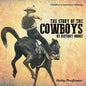 The Story of the Cowboys - US History Books Children's American History - Paperback