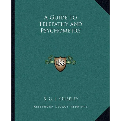 A Guide to Telepathy and Psychometry - Paperback