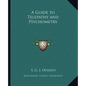 A Guide to Telepathy and Psychometry - Paperback