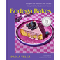 Bodega Bakes: Recipes for Sweets and Treats Inspired by My Corner Store - A Baking Cookbook - Hardcover