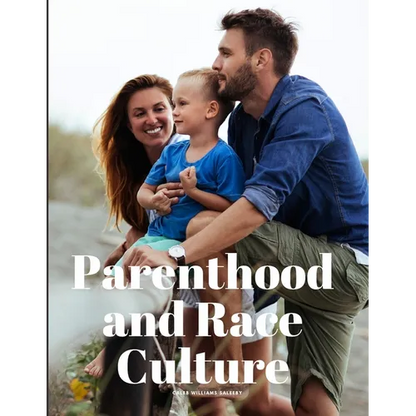 Parenthood and Race Culture - Paperback