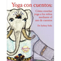 Yoga Con Cuentos - Paperback