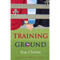 Training Ground: Book One of Girls of Summer - Paperback