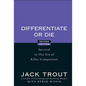 Differentiate or Die - Hardcover