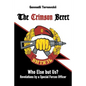 The Crimson Beret: Who Else but Us? Revelations by a Special Forces Officer - Paperback
