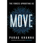 Move: The Forces Uprooting Us - Hardcover
