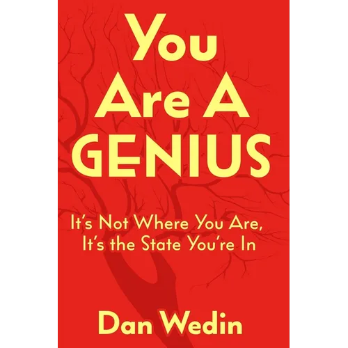 You Are A Genius: It's Not Where You Are, It's The State You're In - Paperback