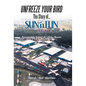Unfreeze Your Bird: The Story of Sun'n Fun the International Fly-In and Aviation Exposition - Hardcover