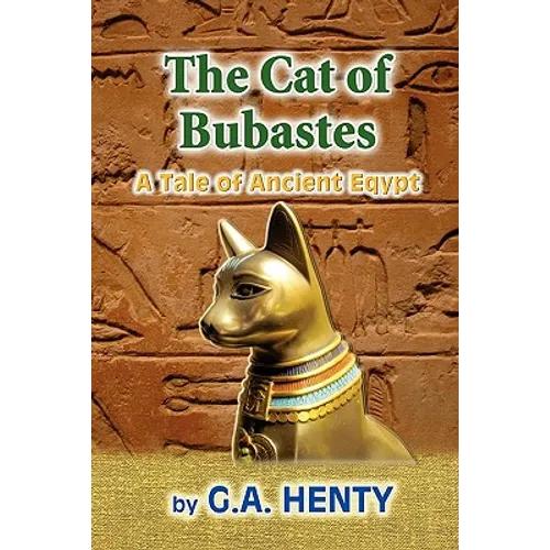 The Cat of Bubastes: A Tale of Ancient Egypt - Paperback