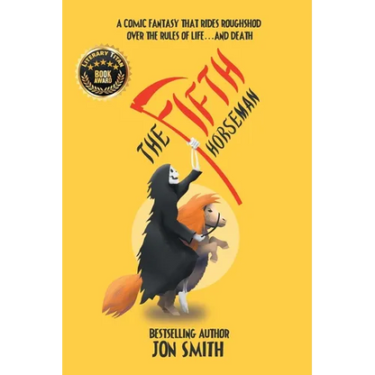The Fifth Horseman: A comic fantasy that rides roughshod over the rules of life... and death - Paperback