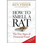 How to Smell a Rat: The Five Signs of Financial Fraud - Hardcover