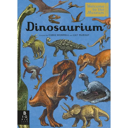 Dinosaurium: Welcome to the Museum - Hardcover