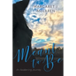 Meant To Be: An Awakening Journey - Paperback