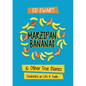 Marzipan Bananas: And Other True Stories: Footnotes on Life and Faith - Paperback