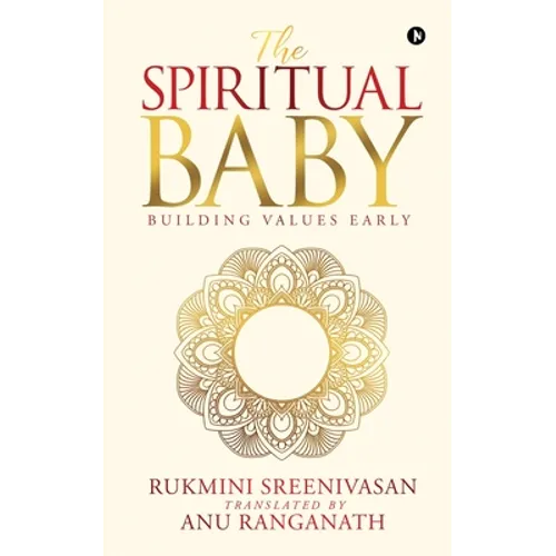 The Spiritual Baby: Building Values Early - Paperback