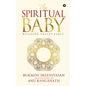The Spiritual Baby: Building Values Early - Paperback